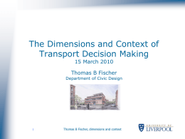 The dimensions and context of transport decision making