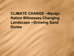 CLIMATE CHANGE --Navajo Nation Witnesses Changing Landscape