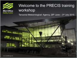 Introduction to the Workshop and PRECIS DHGx