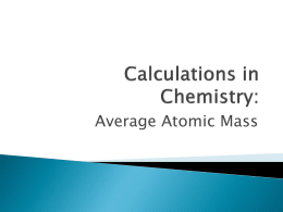 Calculations in Chemistry: Average Atomic Mass