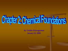 Chapter 2: Chemical Foundations