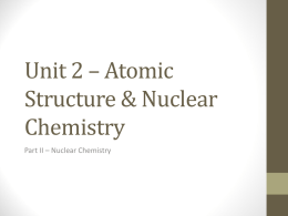 Unit 3 – Atomic Structure