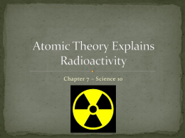Atomic Theory Explains Radioactivity