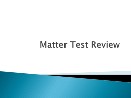 Matter Test Review - Burnet Middle School