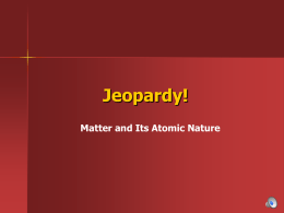 Physics Jeopardy! - The Pingry School