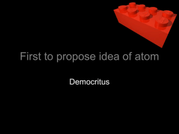 First to propose idea of atom