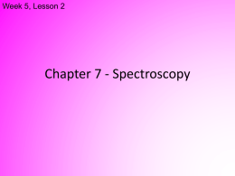 Chapter 7 - Spectroscopy