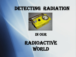 Detecting Radiation