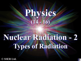 11.6 Nuclear Radiation