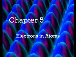 Ch. 5 Electrons in Atoms (WLC)