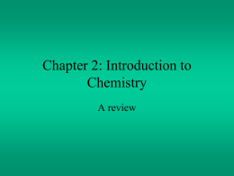 Chapter 2: Introduction to Chemistry