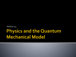 Physics and the Quantum Mechanical Model - burgess
