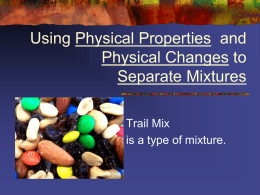 Using Physical Properties to Separate Mixtures - qls
