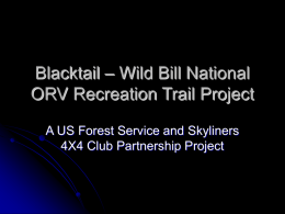 Blacktail – Wild Bill National ORV Recreation Trail Project