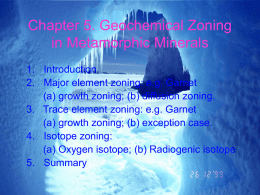 Geochemical Zoning in Metamorphic minerals