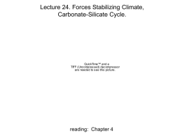 Lecture 24. Forces Stabilizing Climate, Carbonate