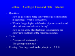 2003 Lecture 1: Geologic Time and Plate Tectonics