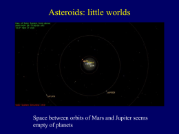 Asteroids: little worlds