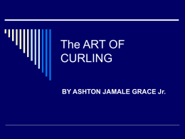 The ART OF CURLING