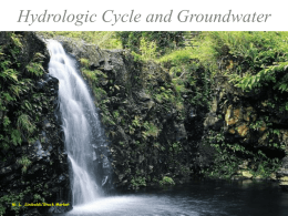 topic #15 - hydrologic cycle & groundwater