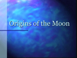 Origins of the Moon