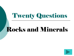 20 Questions: Rocks and Minerals