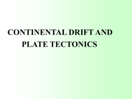 continental drift and plate tectonics drift and plates