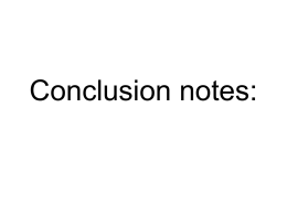 Conclusion notes: