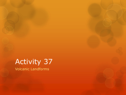 Activity 37: Volcanic Landforms