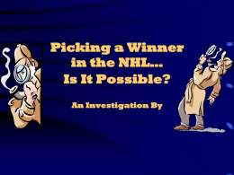 Picking a Winner in the NHL… Is It Possible?