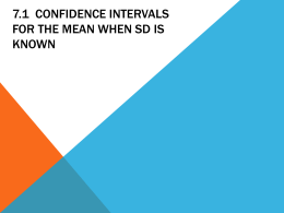 7.1 confidence Intervals for the Mean When SD is Known