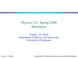 PowerPoint Presentation - Physics 121, Lecture 01.