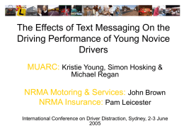 The Effects of Text Messaging On the Driving Performance