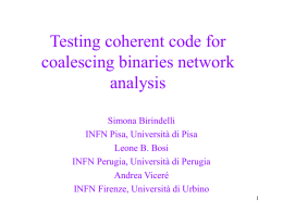 Coherent and Coincidence Network analysis for coalescing
