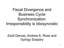 Fiscal Divergence and Business Cycle Synchronization