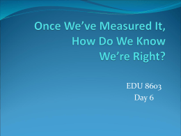 Once We`ve Measured It, How Do We Know We`re Right?