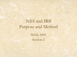Session 2 -IRB, Purpose, and Method