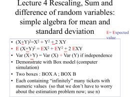 Lecture 5 Sum and difference of random variables: simple algebra