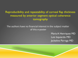 Reproducibility and Repeatability of Corneal Flap Thickness