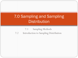 7.0 Sampling and Sampling Distribution