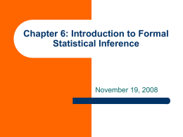 Chapter 6: Introduction to Formal Statistical