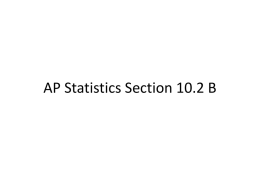 AP Statistics Section 10.2 B