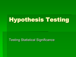 Hypothesis Testing and the t-Test