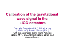 Calibration of the gravitational wave signal in the LIGO