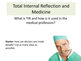 Total Internal Reflection and Medicine