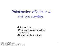 Light polarisation and related instabilities in 4 mirror cavities.