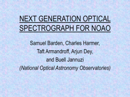 next generation optical spectrograph for noao