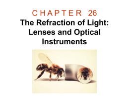 26 The Refraction of Light: Lenses and Optical Instruments