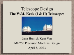 Telescope Design The Keck II Telescope