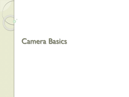 Camera Basics - Mr.Stachowiak